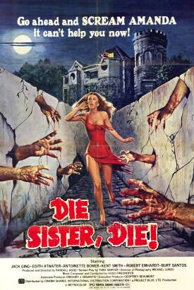 Die Sister, Die! (1972) afişi Die Sister, Die! (1972) afişi