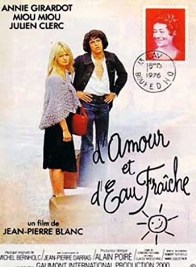 D'amour et d'eau fraîche (1976) afişi D'amour et d'eau fraîche (1976) afişi