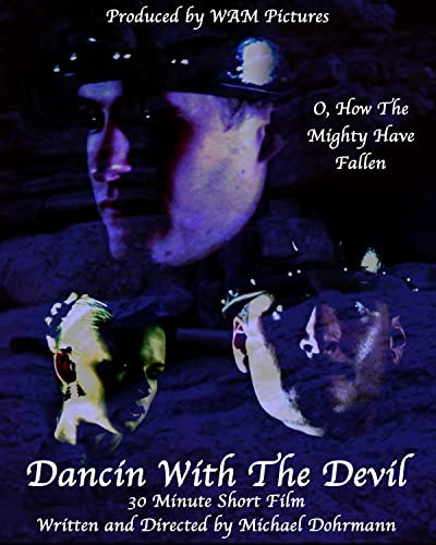 Dancin With The Devil (2005) afişi Dancin With The Devil (2005) afişi