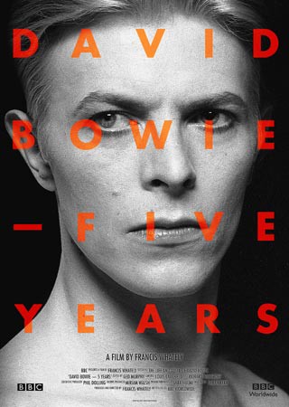 David Bowie: Five Years (2013) afişi David Bowie: Five Years (2013) afişi