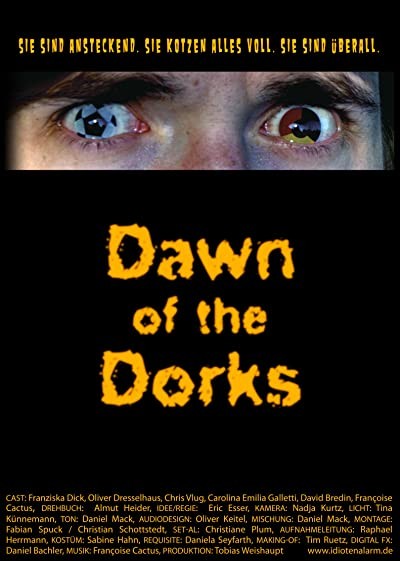 Dawn Of The Dorks (2006) afişi Dawn Of The Dorks (2006) afişi