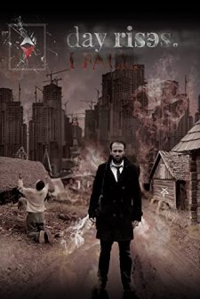 Day Rises. I Fall. (2017) afişi