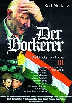 Der Bockerer ııı - Die Brücke Von Andau (2000) afişi Der Bockerer ııı - Die Brücke Von Andau (2000) afişi