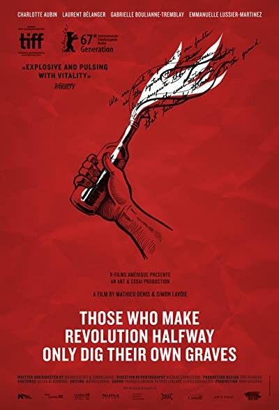 Devrimi Yarıda Bırakanlar Kendi Mezarlarını Kazarlar (2016) afişi Devrimi Yarıda Bırakanlar Kendi Mezarlarını Kazarlar (2016) afişi