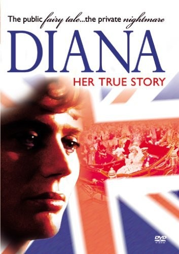 Diana: Her True Story (1993) afişi Diana: Her True Story (1993) afişi