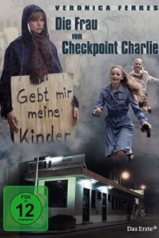 Die Frau vom Checkpoint Charlie (2007) afişi