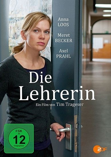 Die Lehrerin (2011) afişi Die Lehrerin (2011) afişi