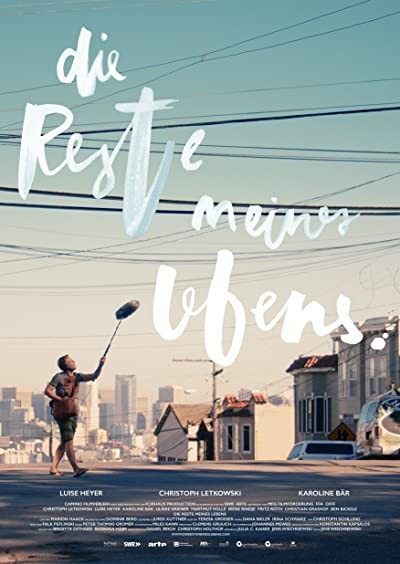 Die Reste meines Lebens (2016) afişi Die Reste meines Lebens (2016) afişi