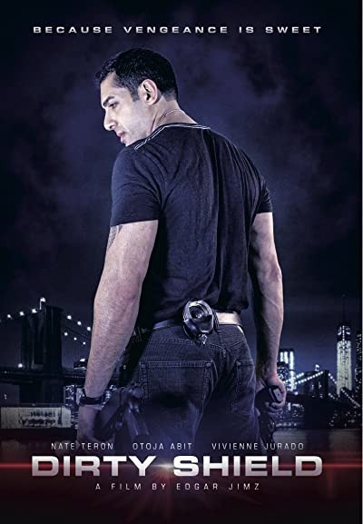 Dirty Shield (2014) afişi Dirty Shield (2014) afişi