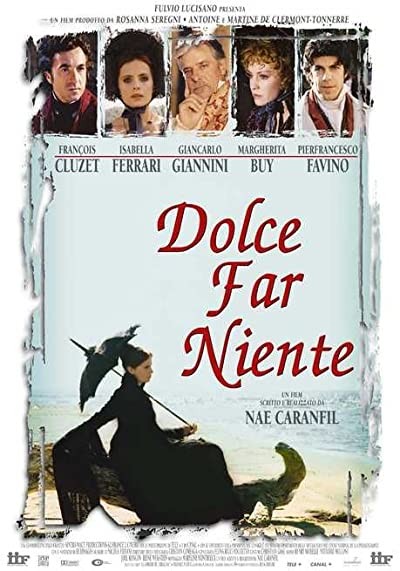 Dolce Far Niente (1998) afişi Dolce Far Niente (1998) afişi