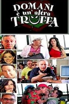 Domani è Un'altra Truffa (2006) afişi