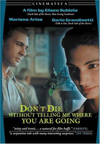 Don't Die Without Telling Me Where You Are Going (1995) afişi Don't Die Without Telling Me Where You Are Going (1995) afişi