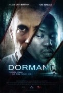 Dormant (2016) afişi Dormant (2016) afişi