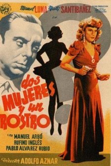 Dos Mujeres Y Un Rostro (1947) afişi