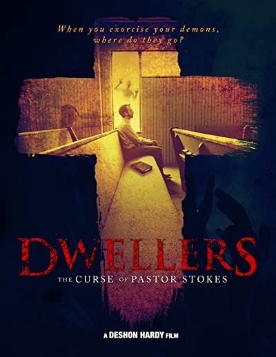Dwellers: The Curse of Pastor Stokes (2019) afişi Dwellers: The Curse of Pastor Stokes (2019) afişi