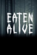 Eaten Alive! (2017) afişi Eaten Alive! (2017) afişi