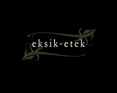 Eksik Etek (2007) afişi Eksik Etek (2007) afişi