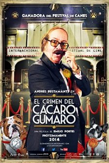El Crimen Del Cácaro Gumaro