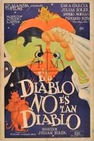 El Diablo No Es Tan Diablo (1949) afişi El Diablo No Es Tan Diablo (1949) afişi
