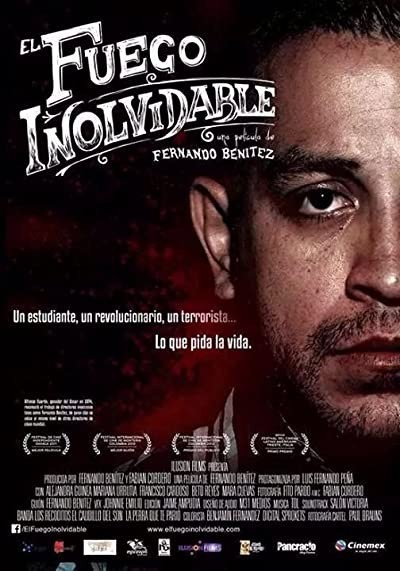 El fuego inolvidable (2014) afişi El fuego inolvidable (2014) afişi
