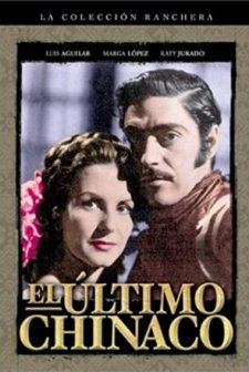 El último Chinaco (1948) afişi