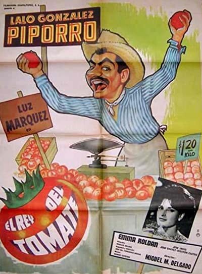 El Rey Del Tomate (1963) afişi El Rey Del Tomate (1963) afişi