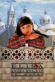 Elisa Antes Del Fin Del Mundo (1997) afişi