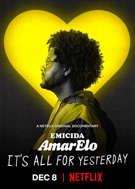 Emicida: AmarElo - It's All for Yesterday (2020) afişi Emicida: AmarElo - It's All for Yesterday (2020) afişi