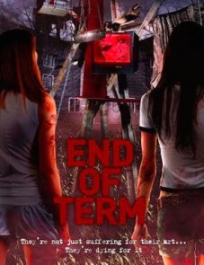 End of Term (2017) afişi End of Term (2017) afişi