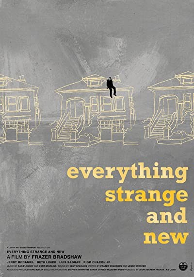 Everything Strange And New (2009) afişi Everything Strange And New (2009) afişi