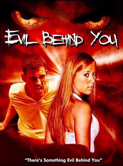 Evil Behind You (2006) afişi Evil Behind You (2006) afişi