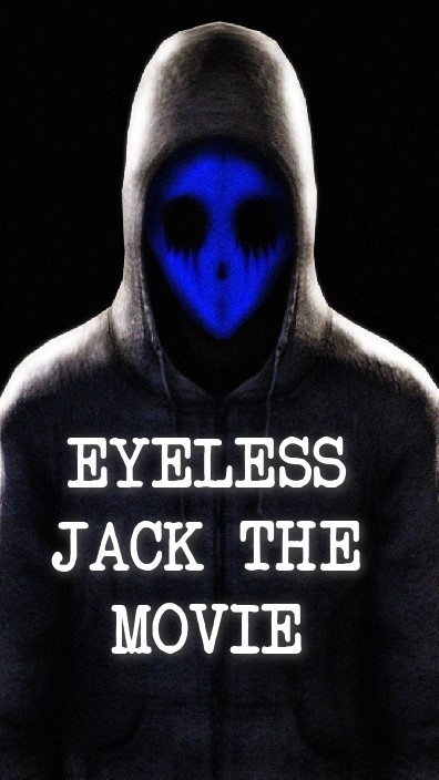 Eyeless Jack the Movie (2017) afişi Eyeless Jack the Movie (2017) afişi