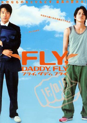 Fly, Daddy, Fly (2005) afişi Fly, Daddy, Fly (2005) afişi