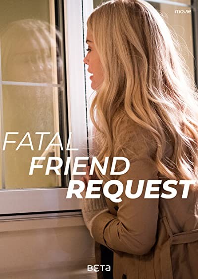 Fatal Friend Request (2019) afişi Fatal Friend Request (2019) afişi