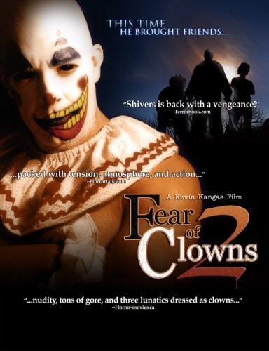 Fear of Clowns 2 (2007) afişi Fear of Clowns 2 (2007) afişi