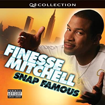 Finesse Mitchell: Snap Famous (2006) afişi Finesse Mitchell: Snap Famous (2006) afişi
