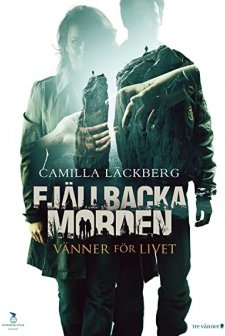 Fjällbackamorden: Vänner för livet (2013) afişi