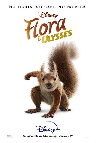 Flora and Ulysses (2021) afişi Flora and Ulysses (2021) afişi