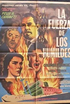 Fuerza De Los Humildes (1955) afişi