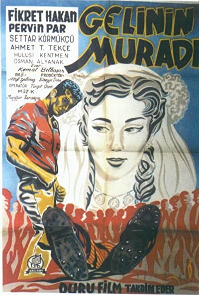 Gelinin Muradı (1957) afişi Gelinin Muradı (1957) afişi