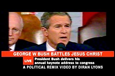 George W. Bush Battles Jesus Christ (2008) afişi George W. Bush Battles Jesus Christ (2008) afişi