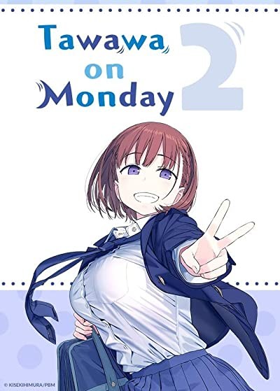 Getsuyoubi no Tawawa (2016) afişi Getsuyoubi no Tawawa (2016) afişi