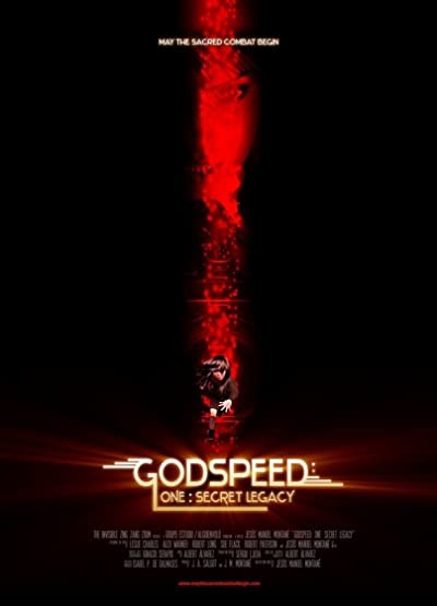 Godspeed: One - Secret Legacy (2008) afişi Godspeed: One - Secret Legacy (2008) afişi