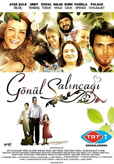 Gönül Salıncağı (2007) afişi Gönül Salıncağı (2007) afişi
