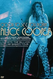 Good to See You Again, Alice Cooper (1974) afişi