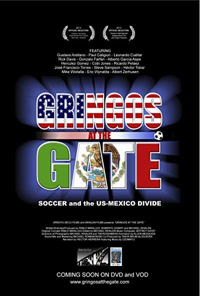 Gringos at the Gate (2012) afişi Gringos at the Gate (2012) afişi