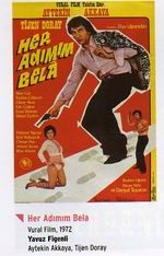 Her Adımın Bela (1972) afişi Her Adımın Bela (1972) afişi