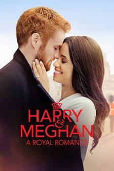 Harry & Meghan : A Royal Romance