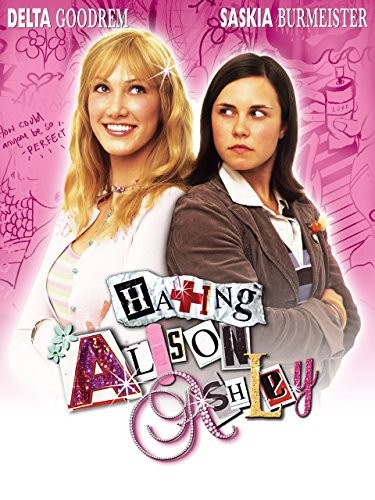 Hating Alison Ashley (2005) afişi Hating Alison Ashley (2005) afişi