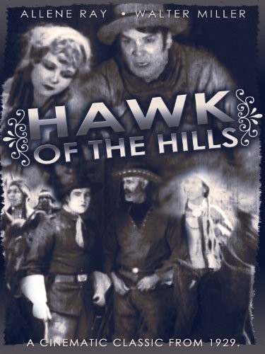 Hawk Of The Hills (1929) afişi Hawk Of The Hills (1929) afişi